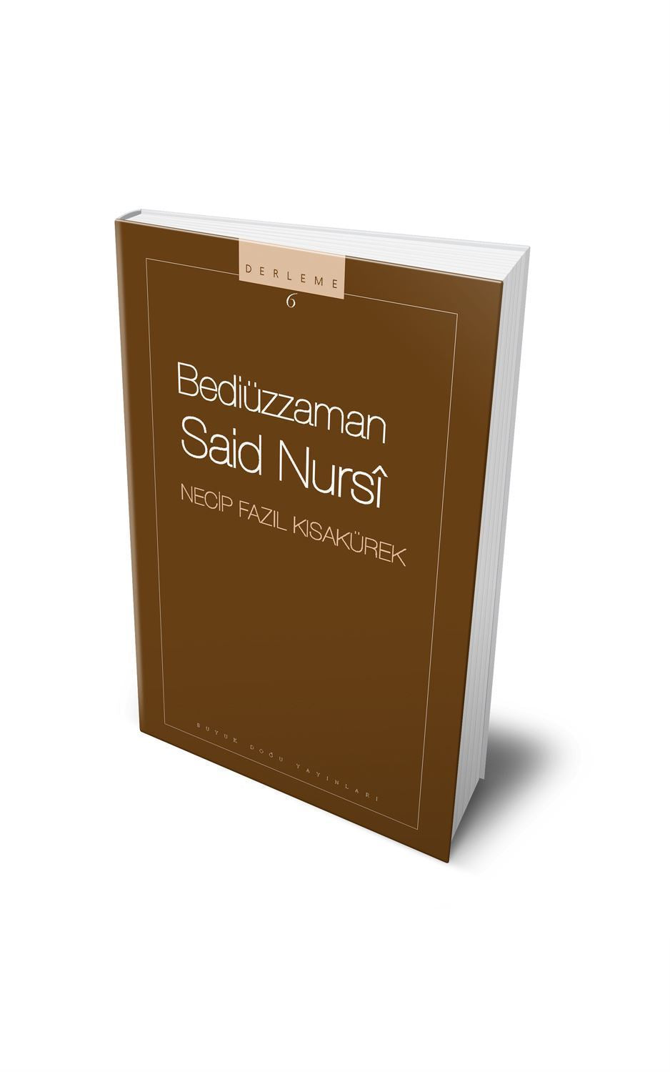 Bediüzzaman Said Nursi – Necip Fazıl Kısakürek kitap kapağı