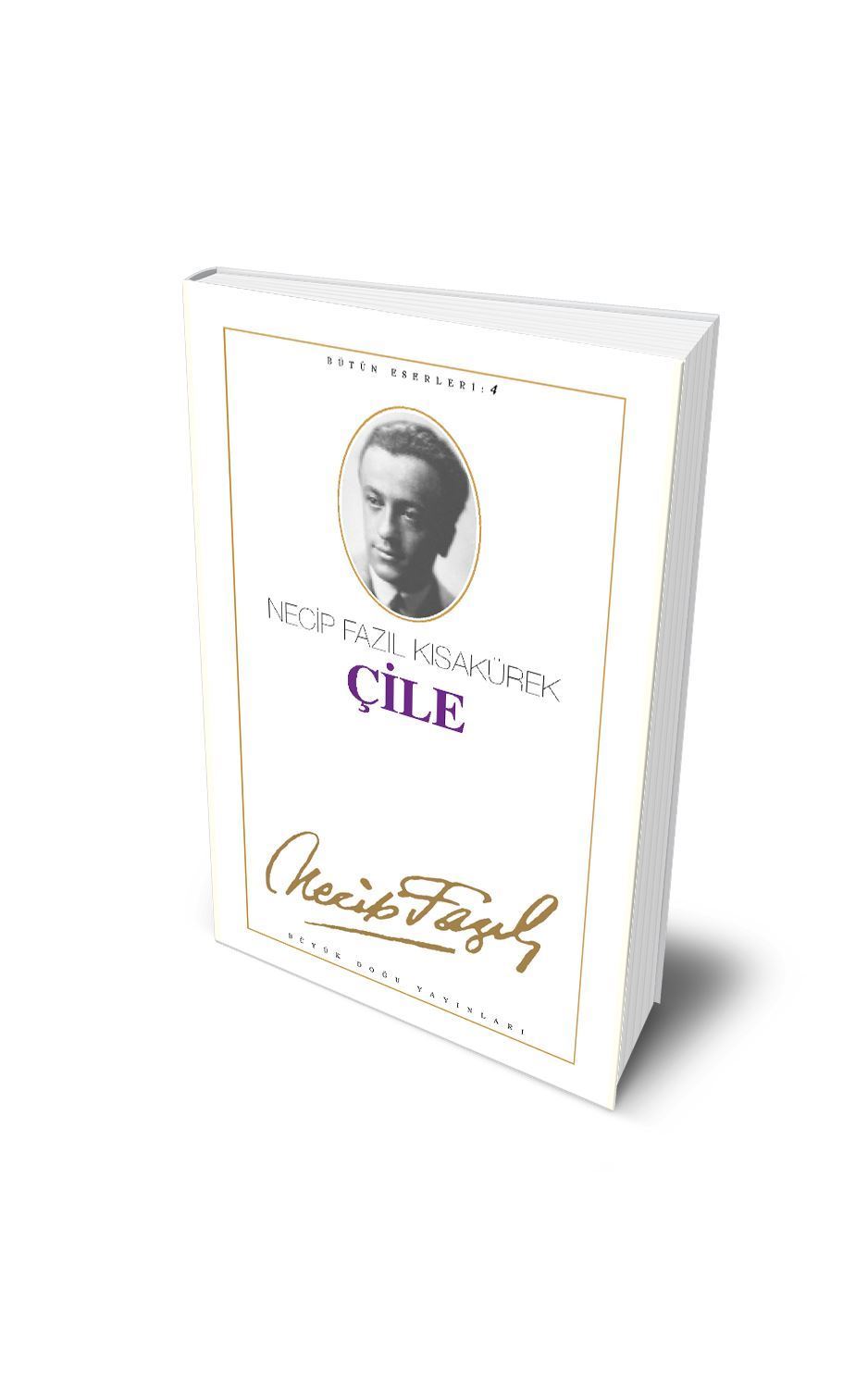Çile – Necip Fazıl Kısakürek kitap kapağı
