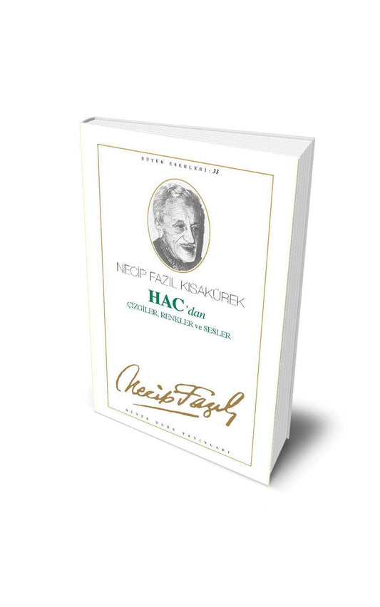 Hac / Necip Fazıl Kısakürek