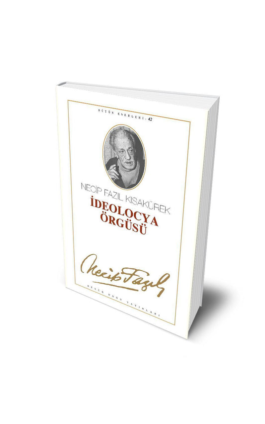 İdeolocya Örgüsü / Necip Fazıl Kısakürek