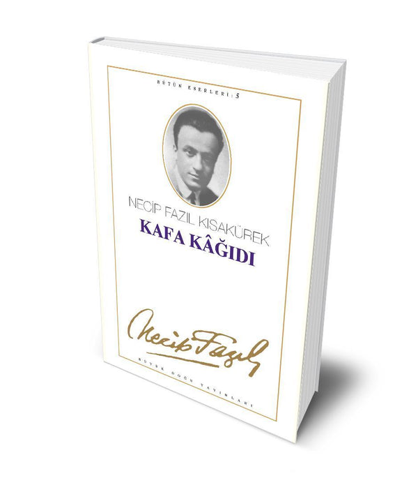 Kafa Kağıdı / Necip Fazıl Kısakürek