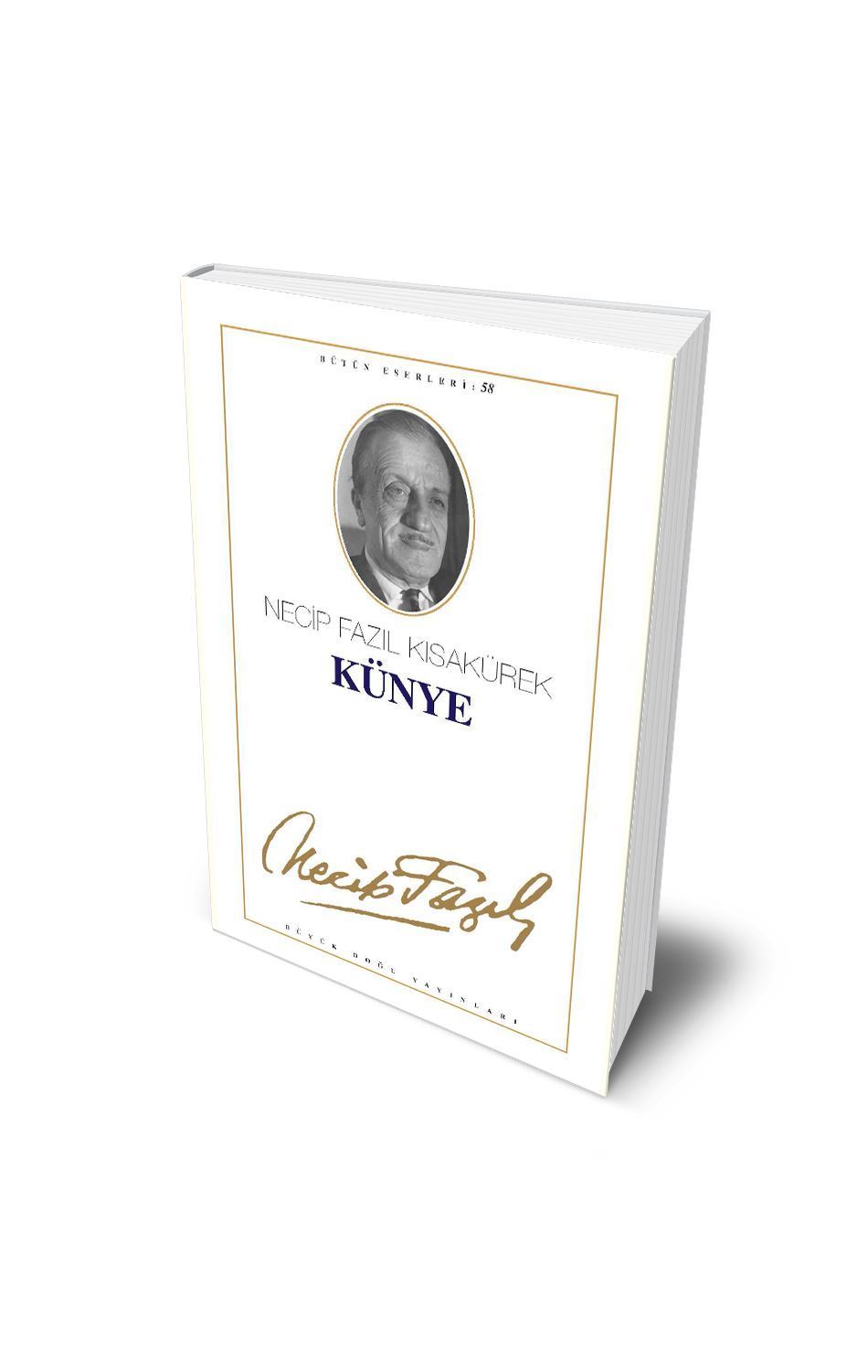 Künye / Necip Fazıl Kısakürek