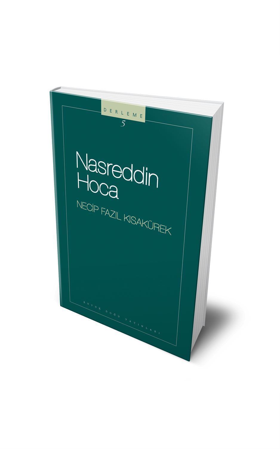 Nasreddin Hoca / Necip Fazıl Kısakürek