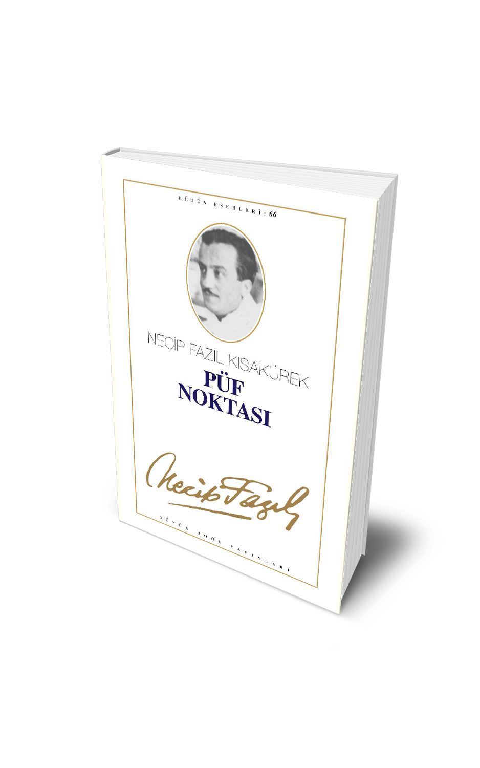 Püf Noktası / Necip Fazıl Kısakürek