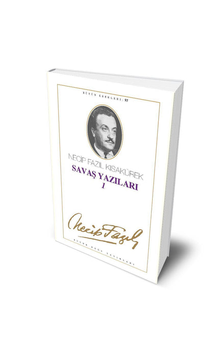 Savaş Yazıları 1 / Necip Fazıl Kısakürek