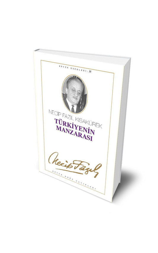 Türkiye'nin Manzarası / Necip Fazıl Kısakürek