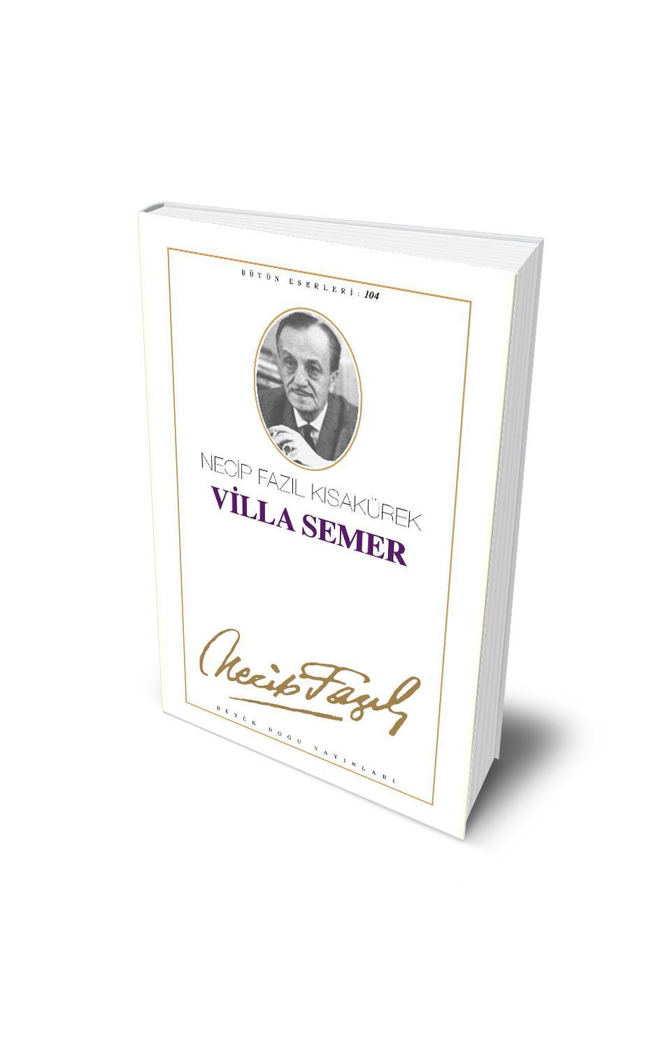 Villa Semer / Necip Fazıl Kısakürek