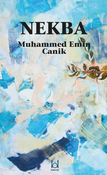 Nekba / Muhammed Emin Canik