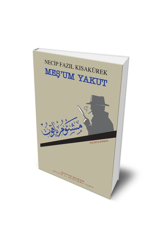 Meş'um Yakut – Necip Fazıl Kısakürek kitap kapağı