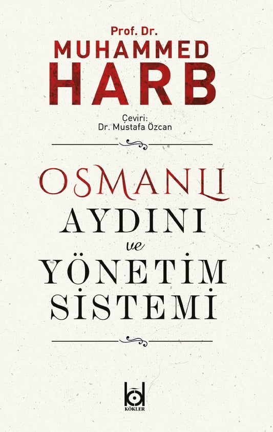 Osmanlı Aydını ve Yönetim Sistemi – Prof. Muhammed Harb kitap kapağı