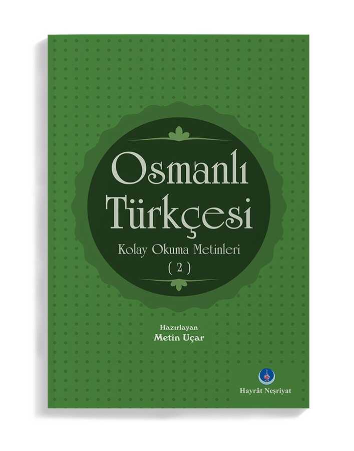 Osmanlı Türkçesi Kolay Okuma Metinleri 2 kitap kapağı