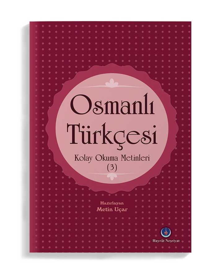 Osmanlı Türkçesi Kolay Okuma Metinleri 3 kitap kapağı