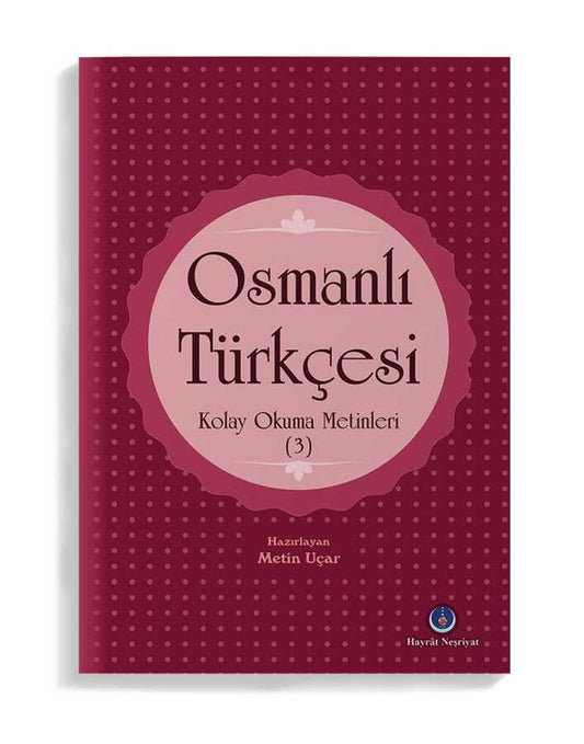 Osmanlı Türkçesi Kolay Okuma Metinleri 3 kitap kapağı