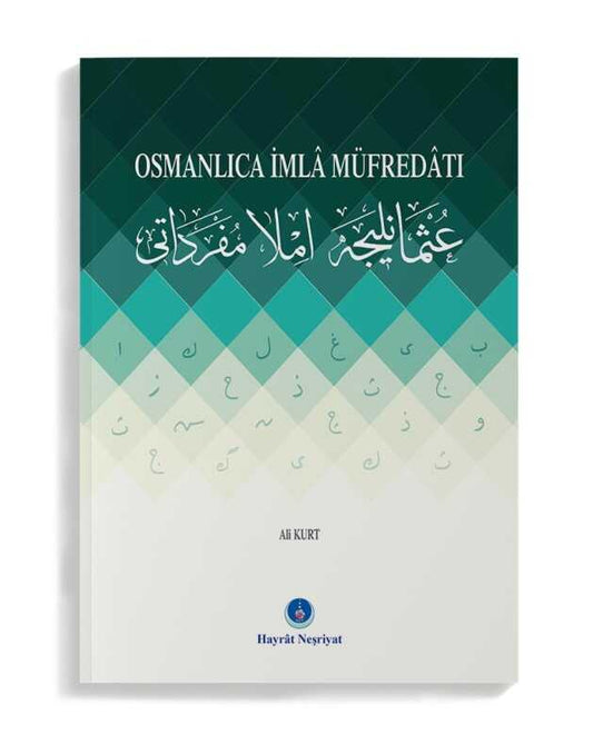 Osmanlıca İmla Müfredatı – Ali Kurt kitap kapağı