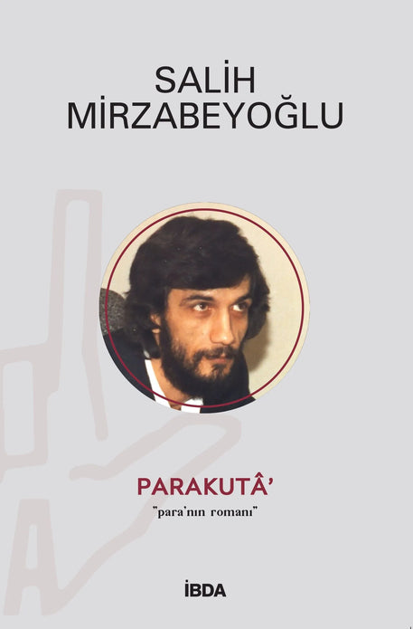 Parakutâ' / Salih Mirzabeyoğlu