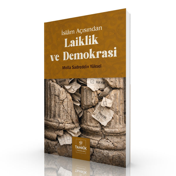 İslam Açısından Laiklik ve Demokrasi / Sadreddin Yüksel