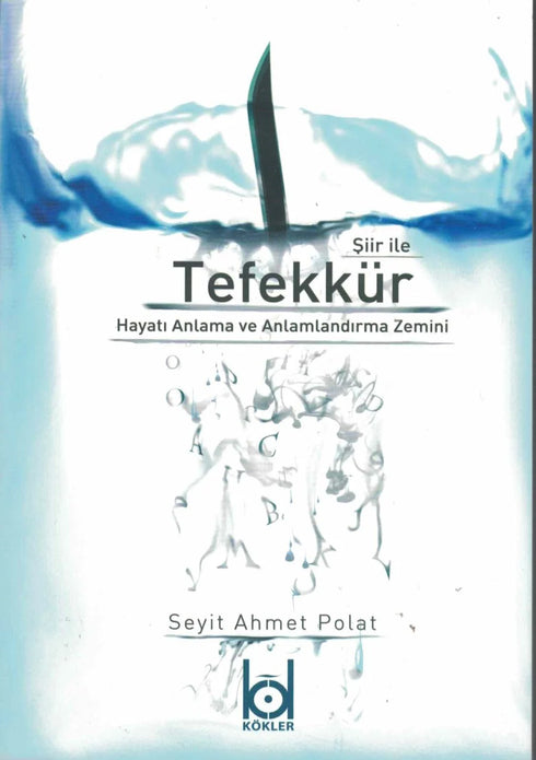 Şiir İle Tefekkür / Seyit Ahmet Polat