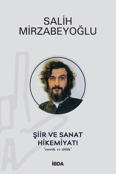 Şiir ve Sanat Hikemiyatı / Salih Mirzabeyoğlu