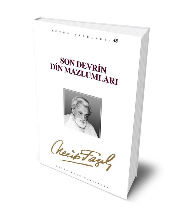 Son Devrin Din Mazlumları