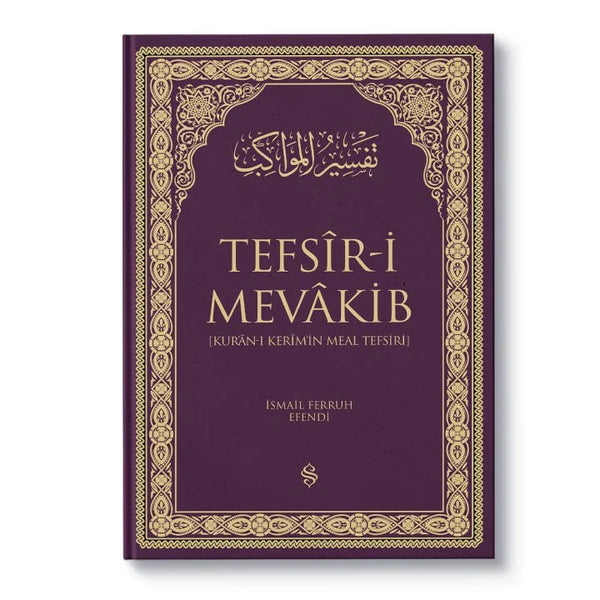 Tefsiri Mevakib | Kuranı Kerimin Meal Tefsiri | Lila / İsmail Ferruh Efendi