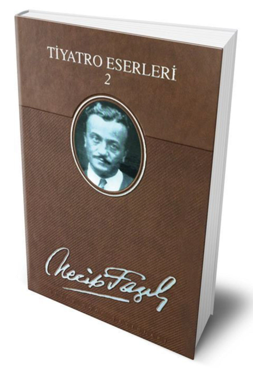 Tiyatro Eserleri 2 (Ciltli) / Necip Fazıl Kısakürek