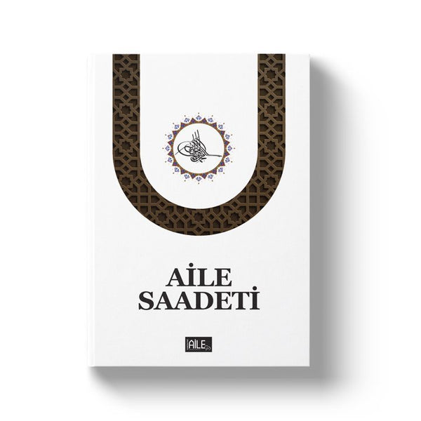 Aile Saadeti | S. Muhammed Saki Elhüseyni