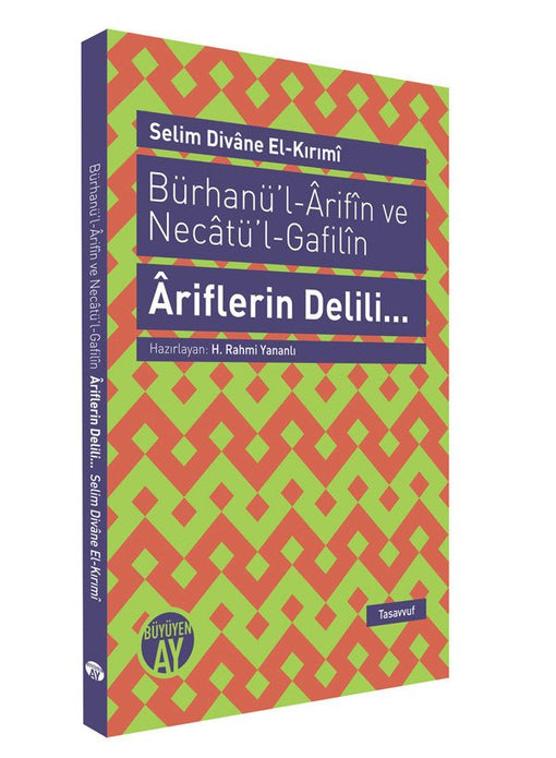 Âriflerin Delili... / Selim Divane el-Kırımî