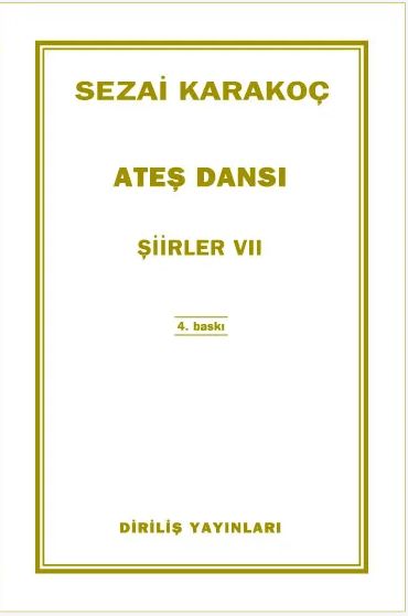 Ateş Dansı / Sezai Karakoç