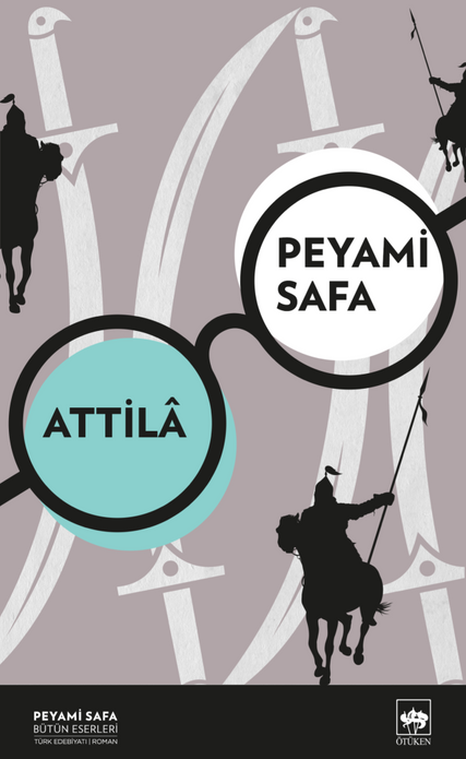 Attila / Peyami Safa