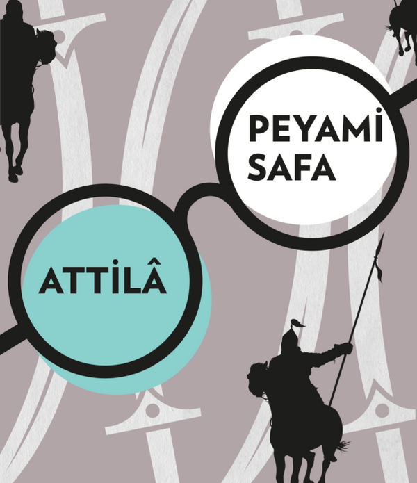 Attila / Peyami Safa