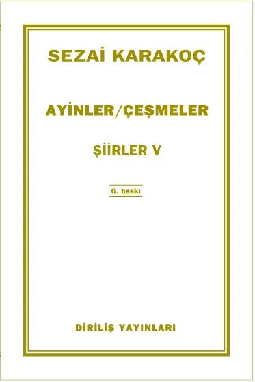 Ayinler | Çeşmeler / Sezai Karakoç