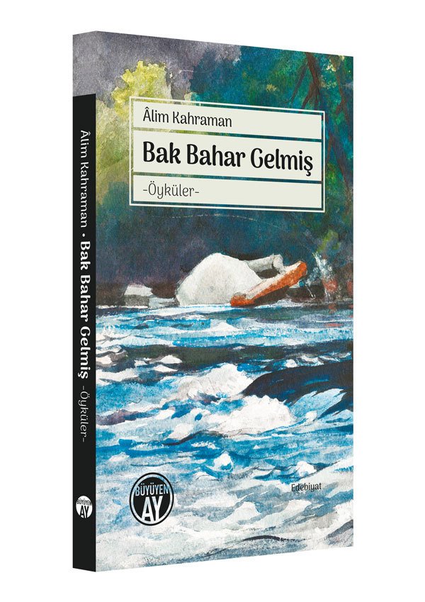 Bak Bahar Gelmiş – Âlim Kahraman kitap kapağı