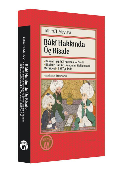 Bâkî Hakkında Üç Risale / Tâhirü'l-Mevlevî