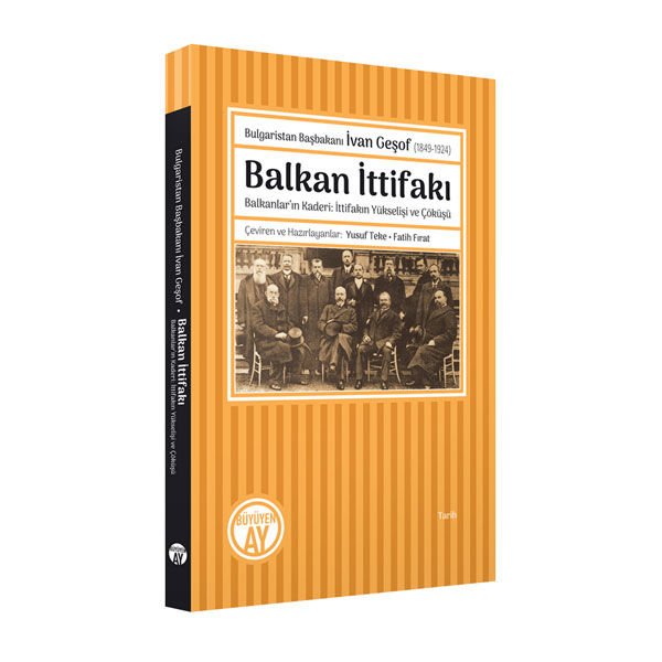 Balkan İttifakı / Bulgaristan Başbakanı İvan Geşof (1849-1924)