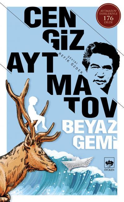 Beyaz Gemi / Cengiz Aytmatov