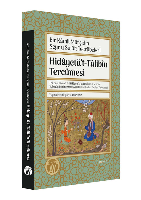 Hidâyetü’t-Tâlibîn Tercümesi / Fatih Yıldız