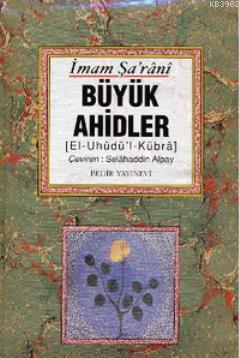 Büyük Ahidler El'Uhüdü'l-Kübra / İmam Şarani