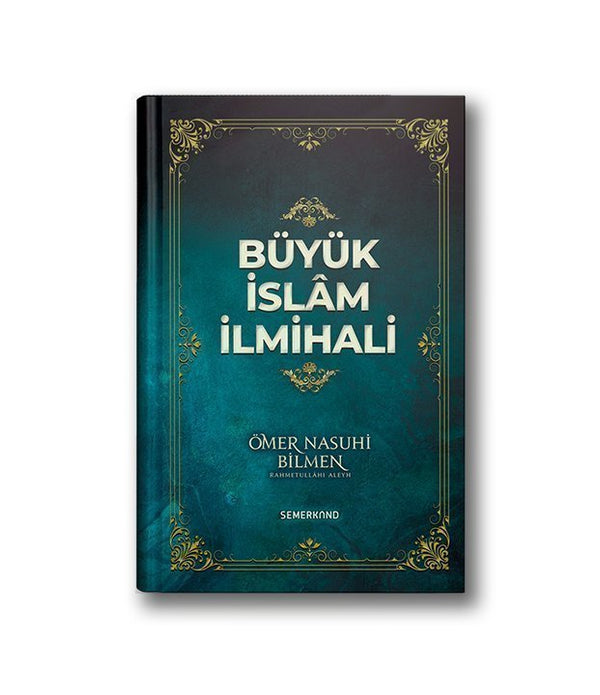 Büyük İslam İlmihali / Ömer Nasuhi Bilmen