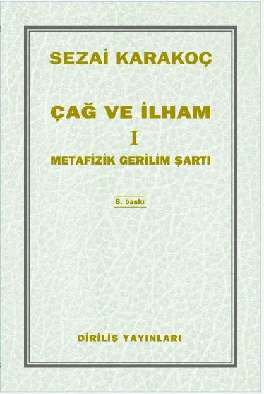 Çağ Ve İlham 1 / Sezai Karakoç