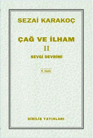 Çağ Ve İlham 2 / Sezai Karakoç