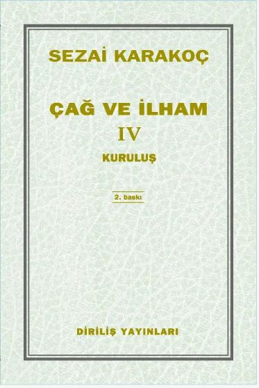 Çağ Ve İlham 4 / Sezai Karakoç