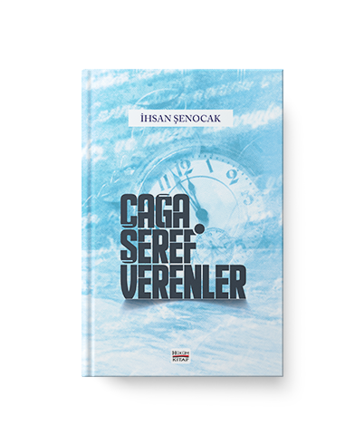 Çağa Şeref Verenler / İhsan Şenocak