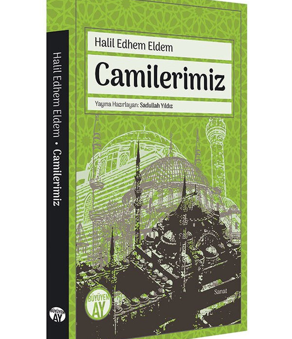 Camilerimiz / Halil Edhem Erdem