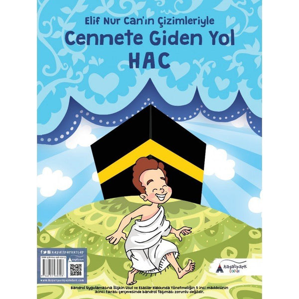 Cennete Giden Yol ''HAC'' | Elif Nur Can'ın Çizimleriyle