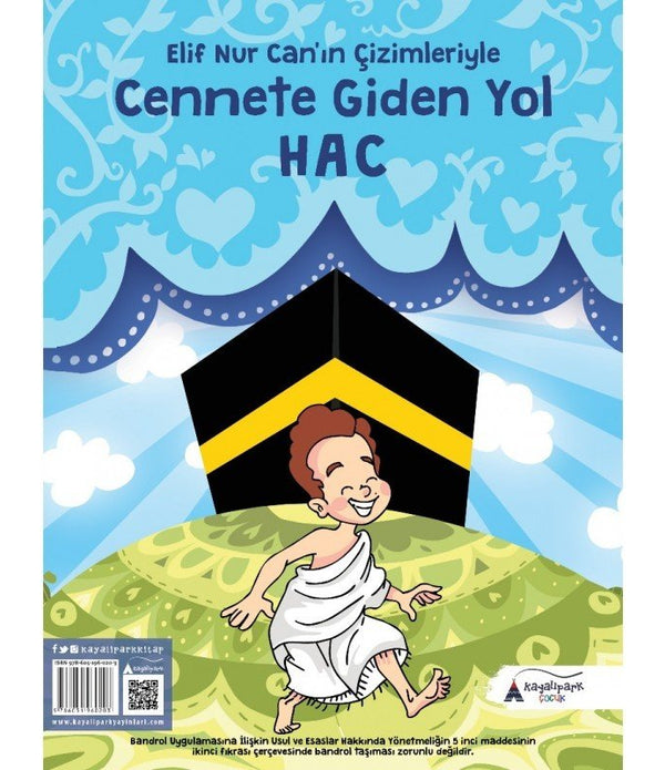 Cennete Giden Yol ''HAC'' | Elif Nur Can'ın Çizimleriyle