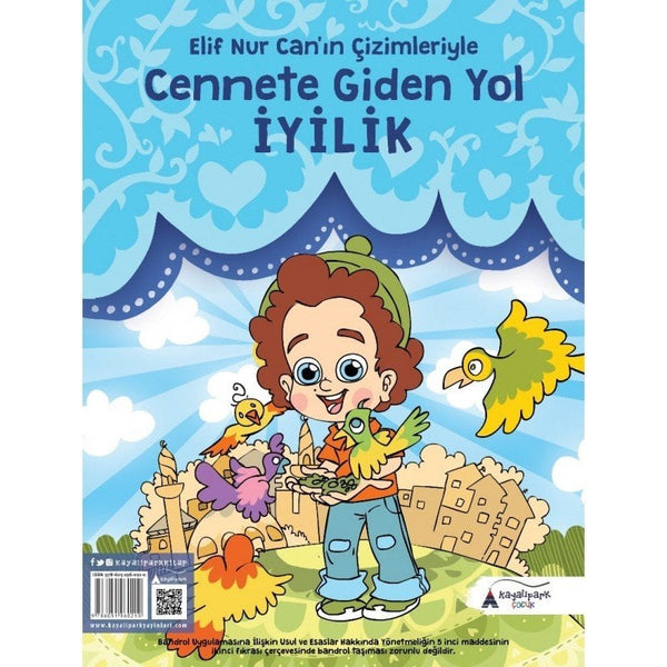 Cennete Giden Yol ''İYİLİK'' | Elif Nur Can'ın Çizimleriyle