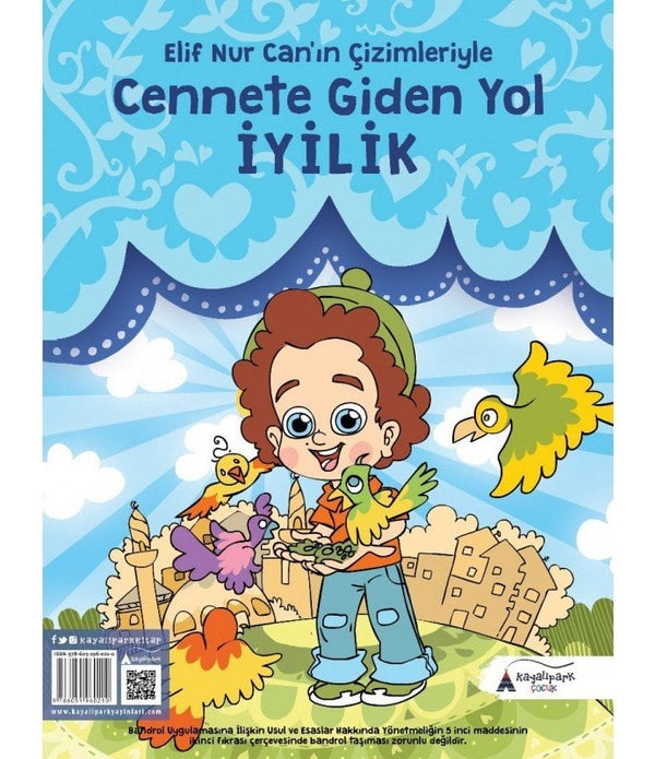 Cennete Giden Yol ''İYİLİK'' | Elif Nur Can'ın Çizimleriyle