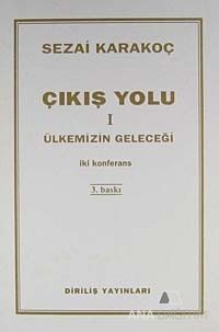 Çıkış Yolu 1 / Sezai Karakoç