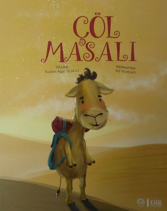 Çöl Masalı / Kudret Ayşe Yılmaz
