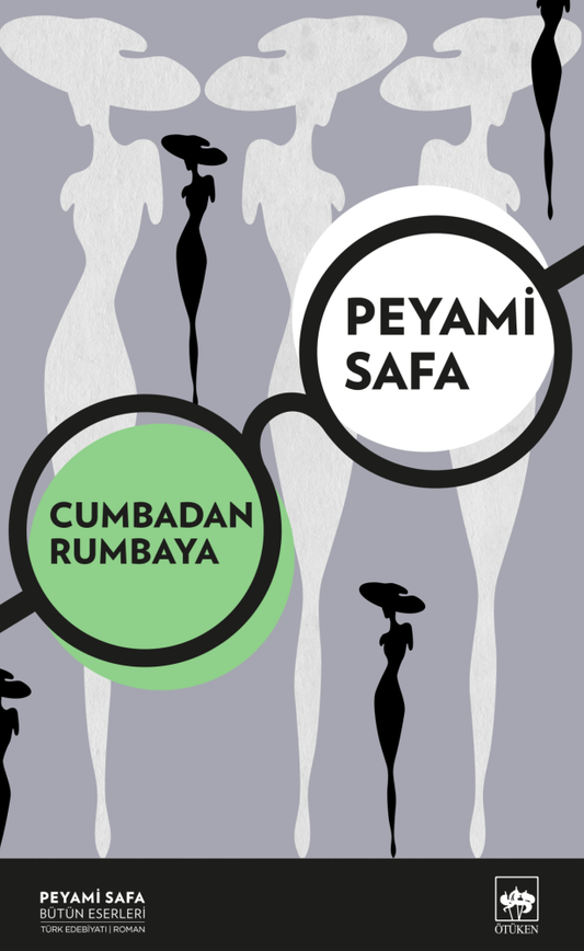 Cumbadan Rumbaya / Peyami Safa